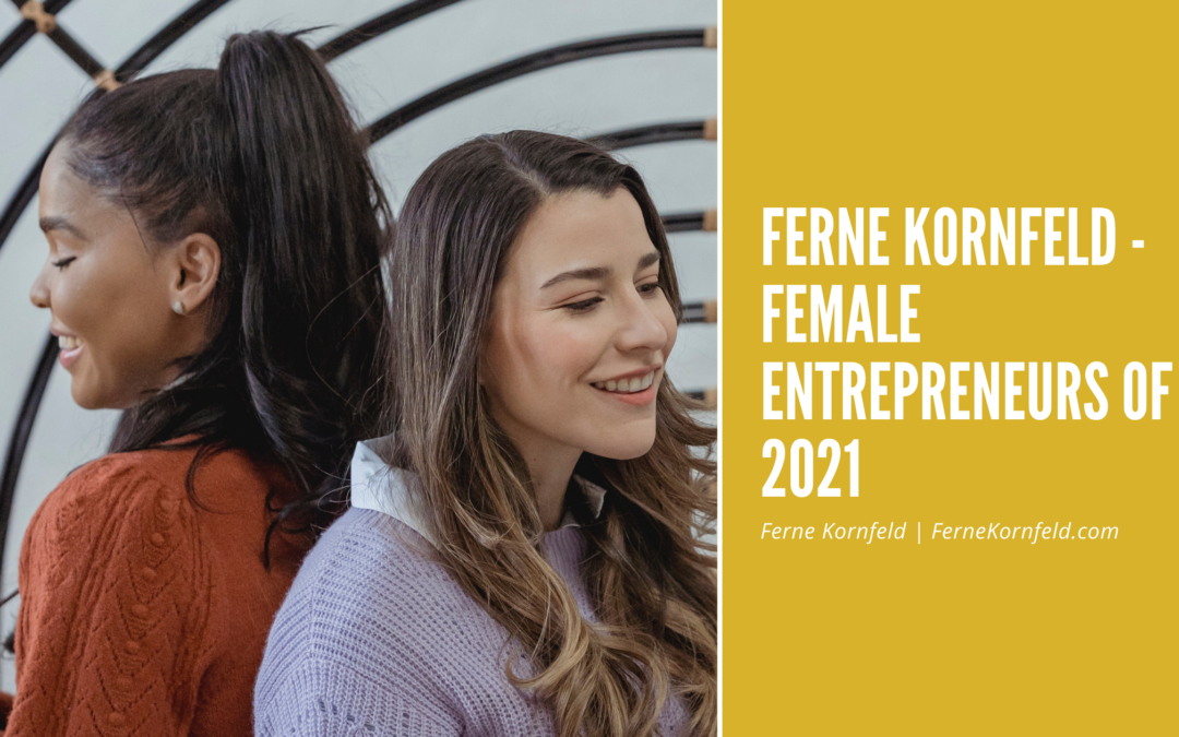 Ferne Kornfeld Female Entrepreneurs Of 2021