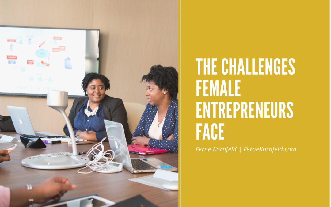 The Challenges Female Entrepreneurs Face