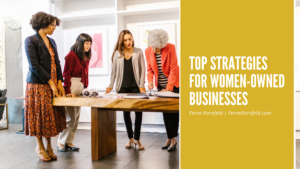 Top Strategies For Women Owned Businesses